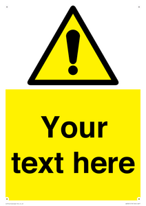 Custom warning safety sign